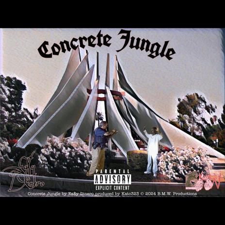 Concrete Jungle | Boomplay Music