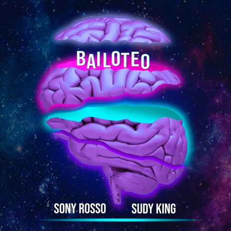 Bailoteo ft. Sudy King | Boomplay Music