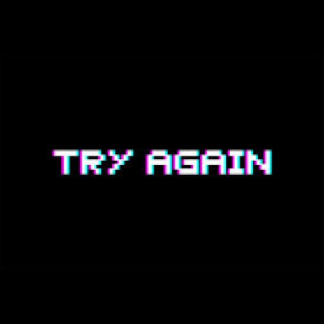 Try Again | Boomplay Music