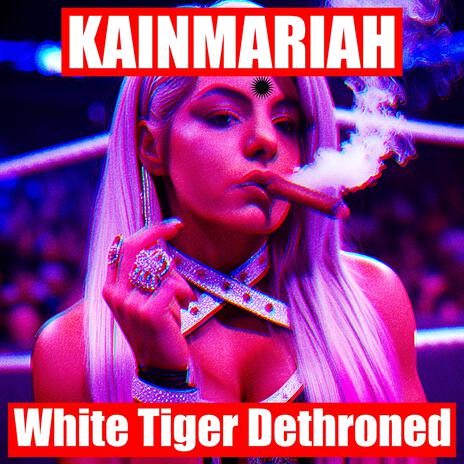 White Tiger Dethroned | Boomplay Music