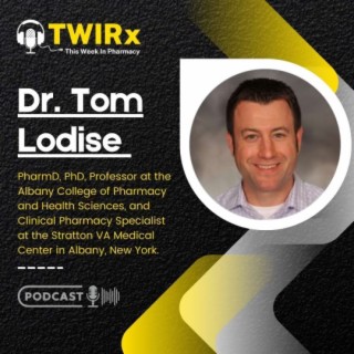 TWIRx | Treating Gram-Negative Bacterial Infections with Thomas Lodise, PharmD, PhD