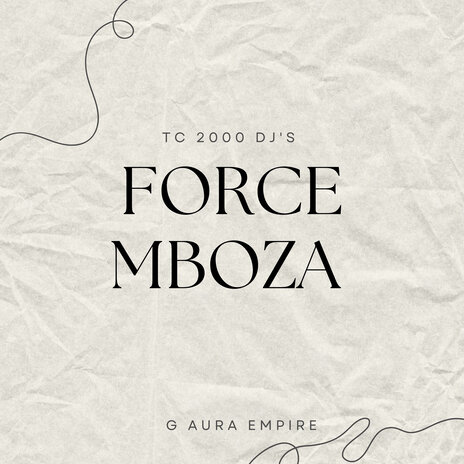 Force mboza | Boomplay Music