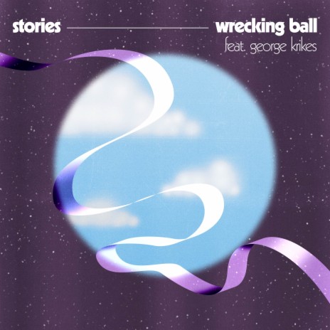 Wrecking Ball ft. George Krikes | Boomplay Music