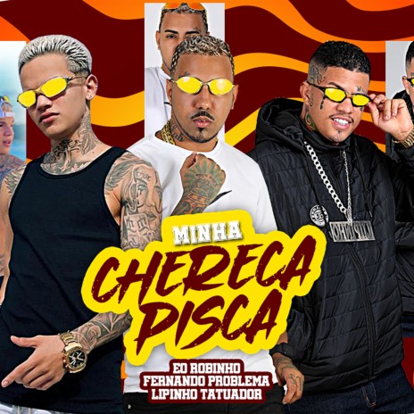 Minha Chereca Pisca ft. Fernando Problema, Lipinho Tatuador & Bnb No Beat | Boomplay Music