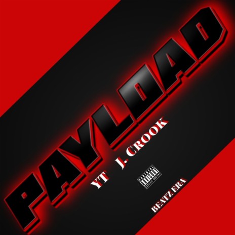 Payload ft. J Crook