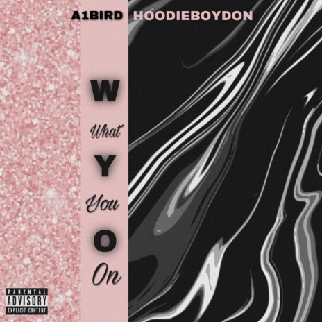 Wyo? ft. A1Bird | Boomplay Music
