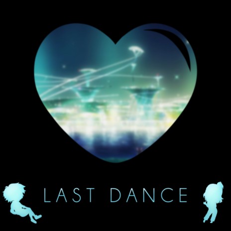 Last Dance | Boomplay Music