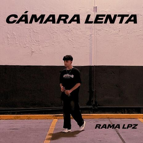 CÁMARA LENTA | Boomplay Music