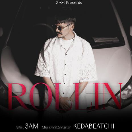 Rollin | Boomplay Music