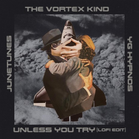 Unless You Try ft. YG Hypnos & JuneTunes