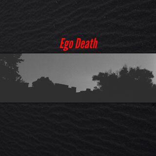 Ego Death