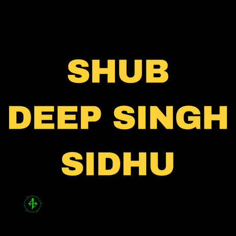 Shub Deep Singh Sidhu ft. Prodbyhanan | Boomplay Music