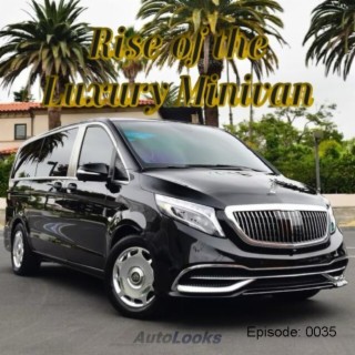 Rise of the Luxury Minivan