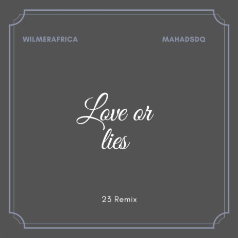 Love or Lies ft. Mahadsdq | Boomplay Music