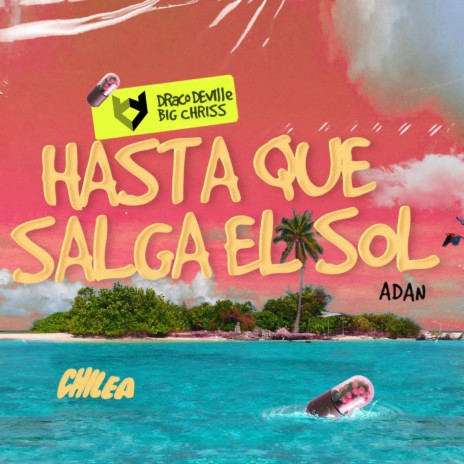 Hasta Que Salga El Sol ft. Adan | Boomplay Music