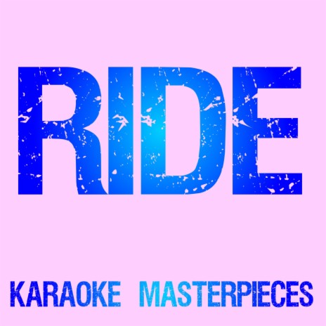 Ride (Originally Performed by Twenty One Pilots) [Karaoke Version] | Boomplay Music