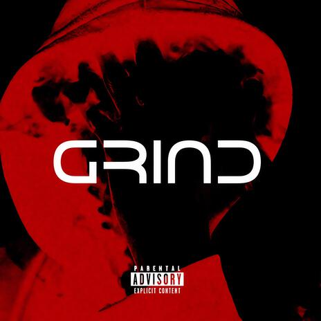 GRIND | Boomplay Music