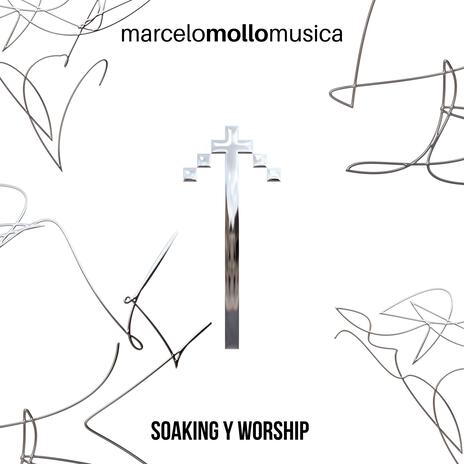 SOAKING Y WORSHIP | Boomplay Music