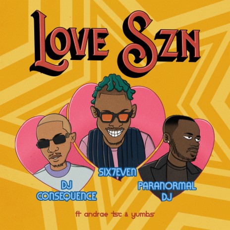 LOVE SZN ft. Dj Consequence, Paranormal Dj, Andrae TSC & Yumbs | Boomplay Music