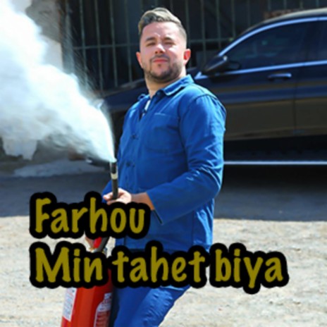 Farhou Min Tahet Biya | Boomplay Music