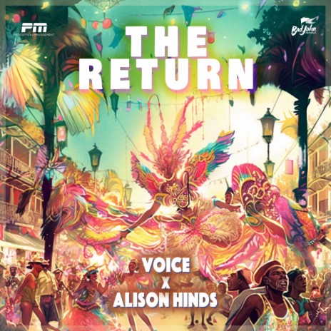 The Return ft. Alison Hinds | Boomplay Music