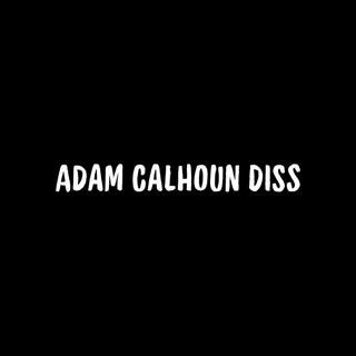 ADAM CALHOUN DISS