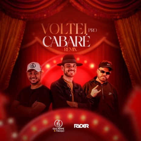 Voltei pro Cabaré (Remix) ft. Guilherme e Thiago | Boomplay Music