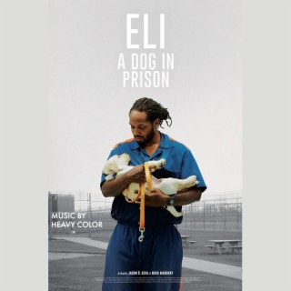 Eli A Dog In Prison (Original Motion Picture Sountrack)