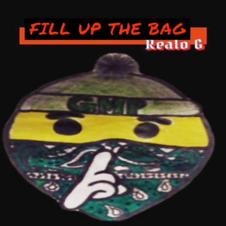 Fill Up The Bag | Boomplay Music