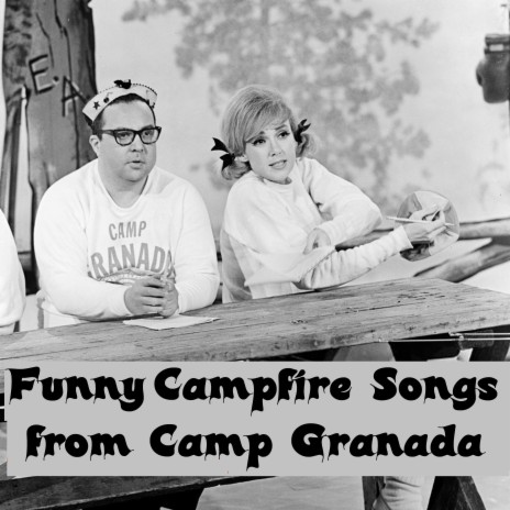 Funny Campfire Songs from Camp Granada | Boomplay Music