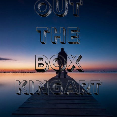 Out The Box | Boomplay Music