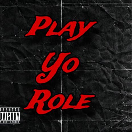 Play Yo role | Boomplay Music