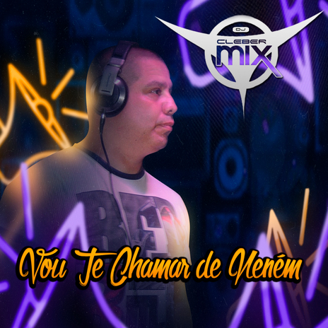 Vou Te Chamar de Neném | Boomplay Music