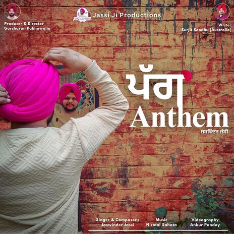 Pagg Anthem | Boomplay Music