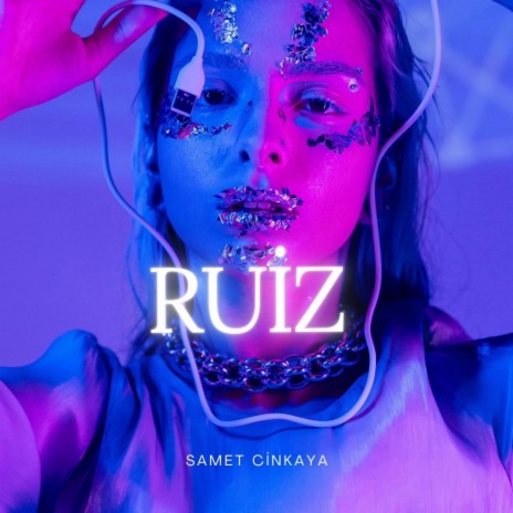 Ruiz | Boomplay Music