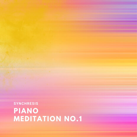 Piano Meditation No.1