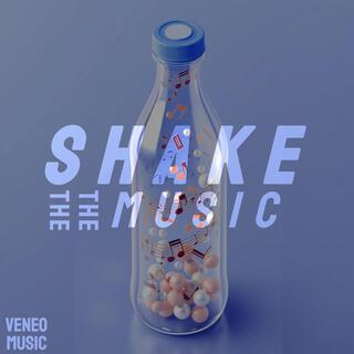 Shake The Music