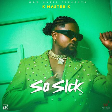 So Sick | Boomplay Music