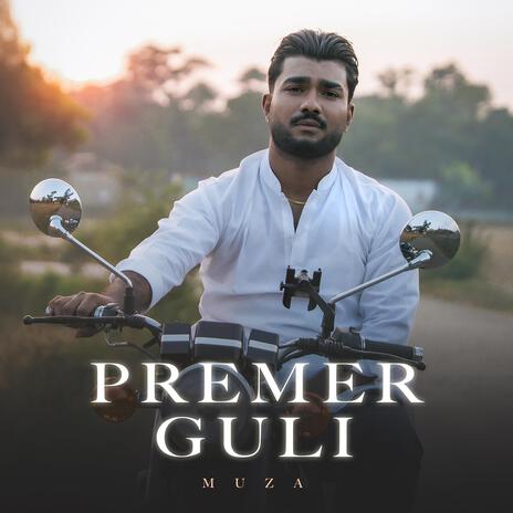 Premer Guli | Boomplay Music