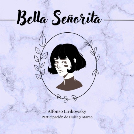 Bella Señorita