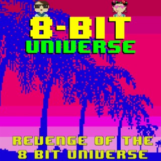 Revenge Of The 8 Bit Universe