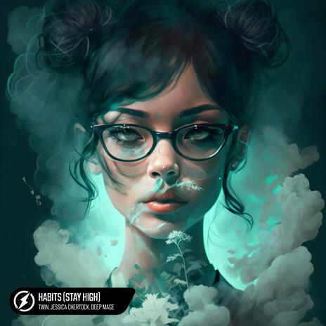 Habits (Stay High) ft. Jessica Chertock & Deep Mage | Boomplay Music