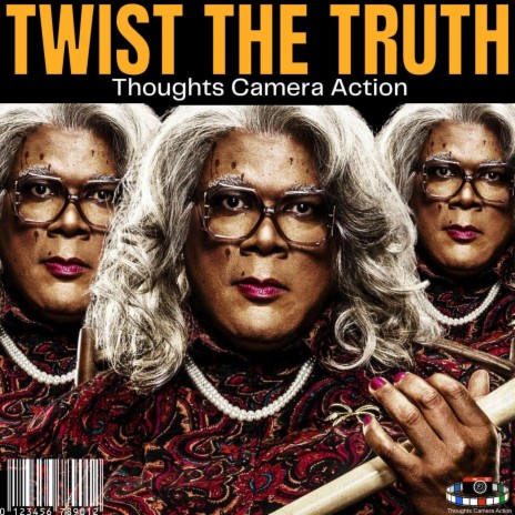 Twist The Truth | Boomplay Music