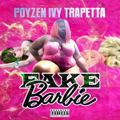 Fake Barbie | Boomplay Music