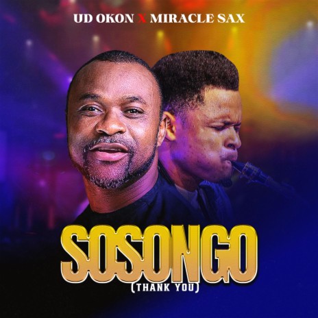 Sosongo ft. Miracle sax