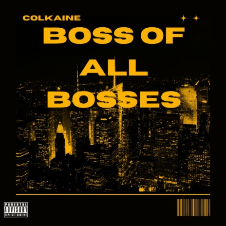 Boss Of All Bosses | Boomplay Music