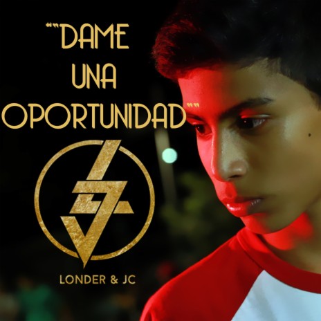 Dame una Oportunidad | Boomplay Music