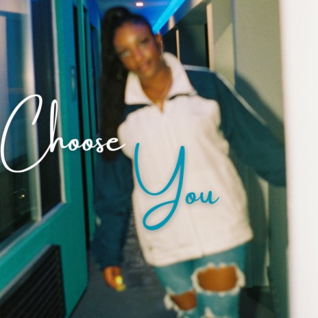 Choose You