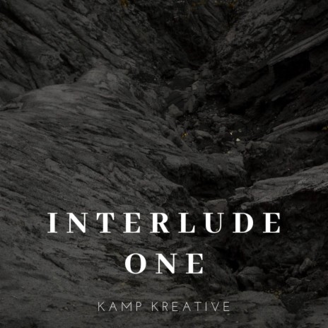 Interlude One | Boomplay Music