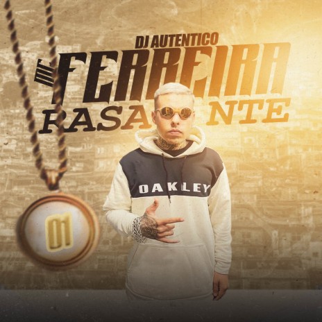 Rasante ft. Mc Ferreira | Boomplay Music